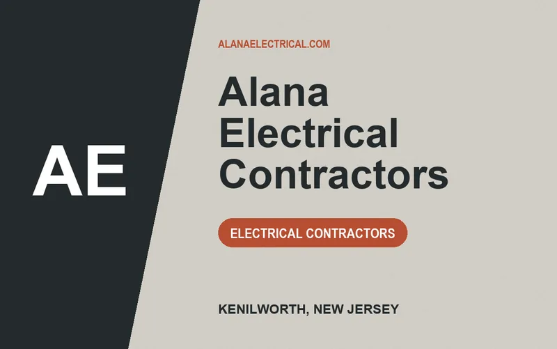 Alana Electrical Contractors in Kenilworth, New Jersey