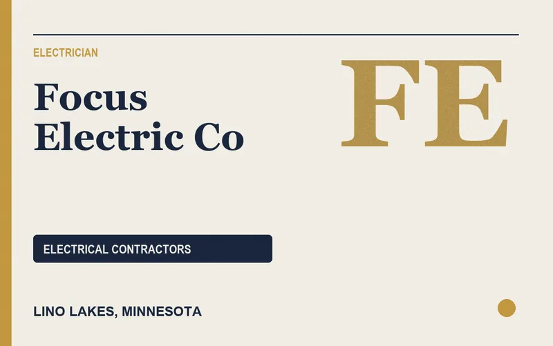 Focus Electric Co in Lino Lakes, Minnesota