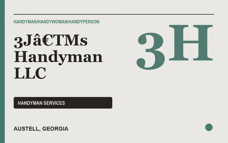 3Jâ€TMs Handyman LLC in Austell, Georgia