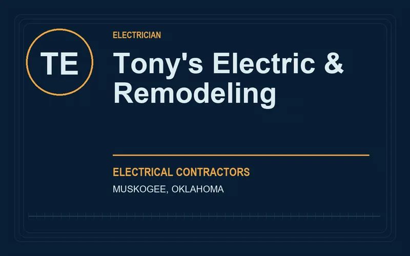 Tony's Electric & Remodeling in Muskogee, Oklahoma