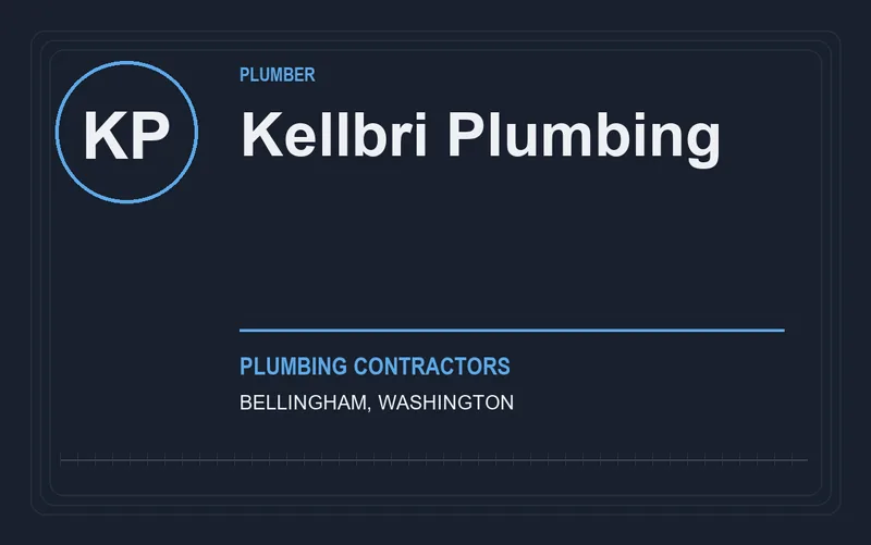 Kellbri Plumbing in Bellingham, Washington