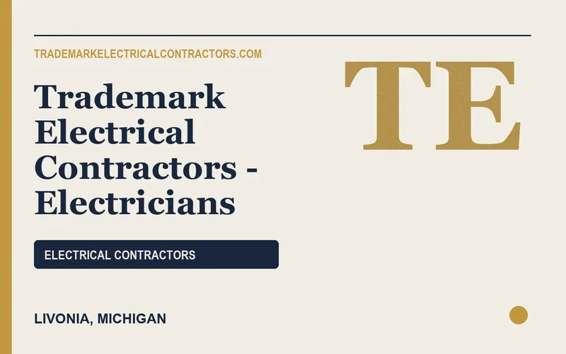 Trademark Electrical Contractors - Electricians in Livonia, Michigan