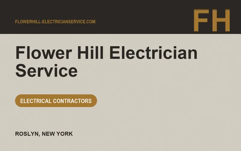 Flower Hill Electrician Service in Roslyn, New York