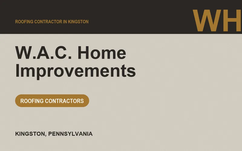 W.A.C. Home Improvements in Kingston, Pennsylvania