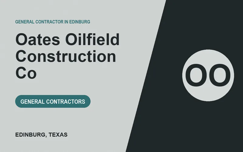 Oates Oilfield Construction Co in Edinburg, Texas