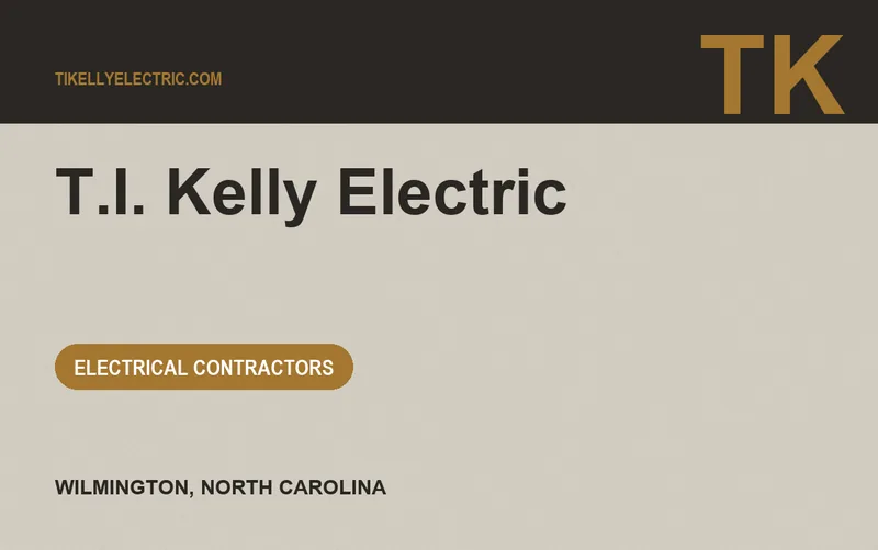 T.I. Kelly Electric in Wilmington, North Carolina