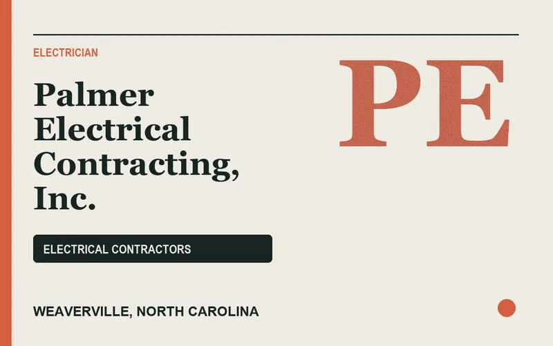 Palmer Electrical Contracting, Inc. in Weaverville, North Carolina