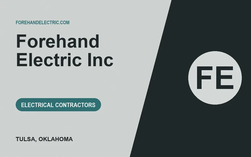 Forehand Electric Inc in Tulsa, Oklahoma