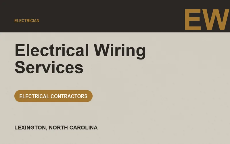Electrical Wiring Services in Lexington, North Carolina