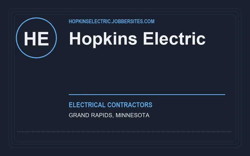 Hopkins Electric in Grand Rapids, Minnesota