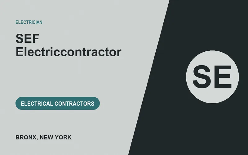 SEF Electriccontractor in Bronx, New York