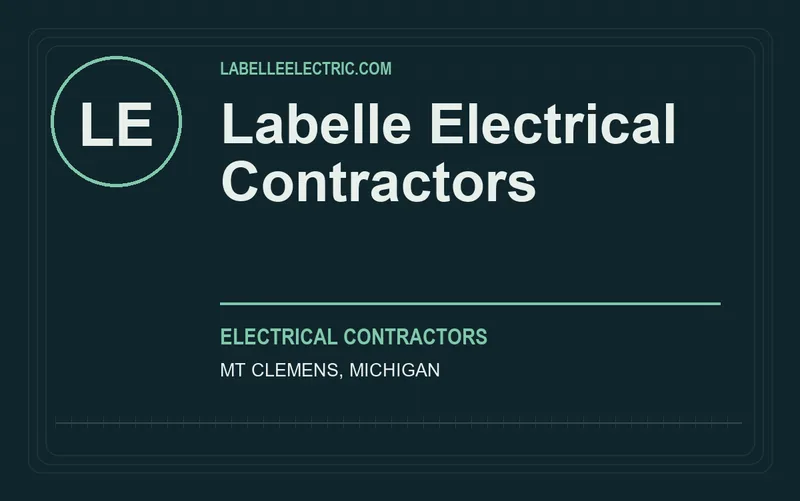 Labelle Electrical Contractors in Mt Clemens, Michigan