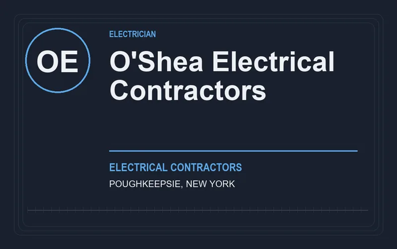 O'Shea Electrical Contractors in Poughkeepsie, New York