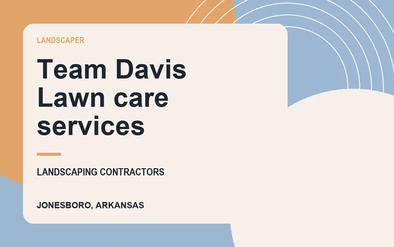Team Davis Lawn care services in Jonesboro, Arkansas
