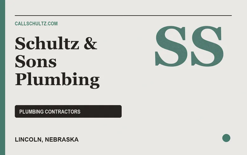 Schultz & Sons Plumbing in Lincoln, Nebraska