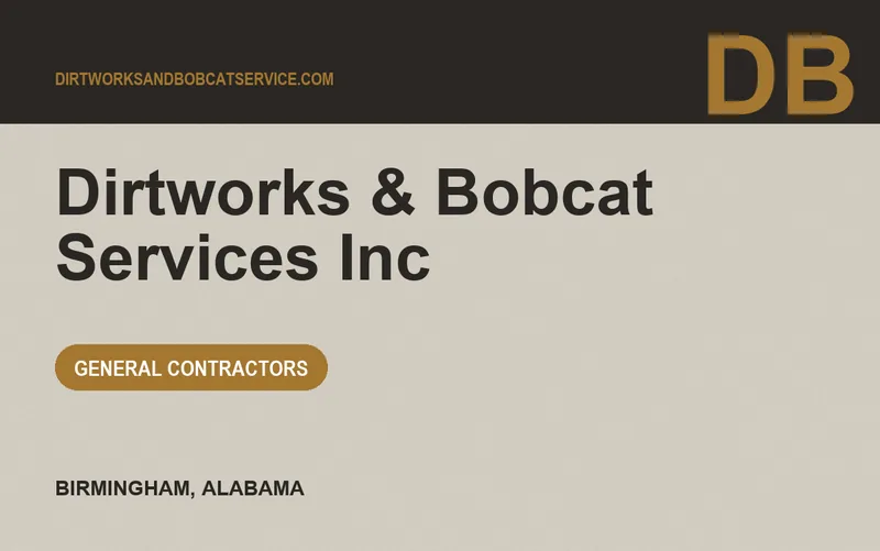 Dirtworks & Bobcat Services Inc in Birmingham, Alabama