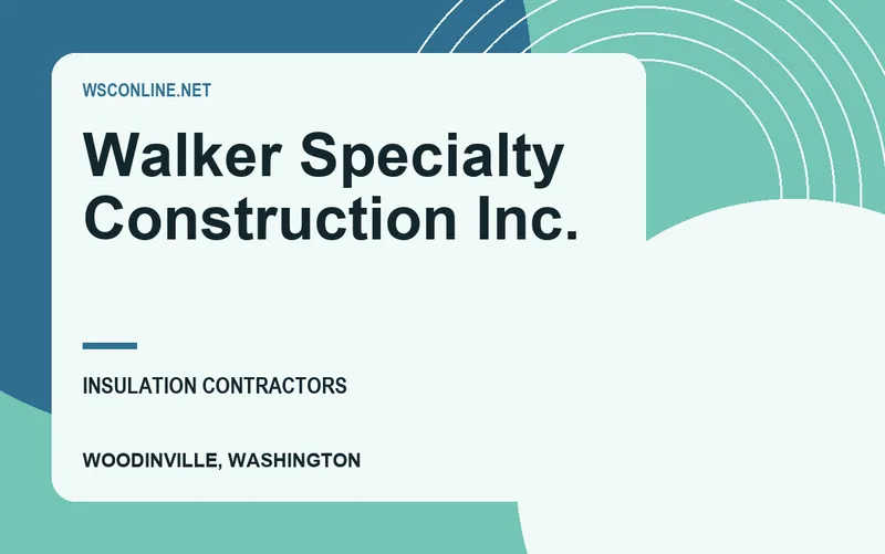 Walker Specialty Construction Inc. in Woodinville, Washington
