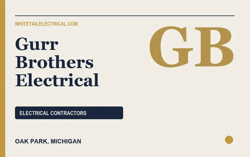 Gurr Brothers Electrical in Oak Park, Michigan