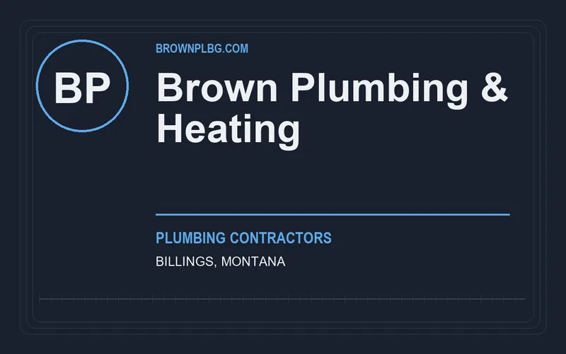 Brown Plumbing & Heating in Billings, Montana