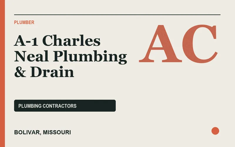 A-1 Charles Neal Plumbing & Drain in Bolivar, Missouri