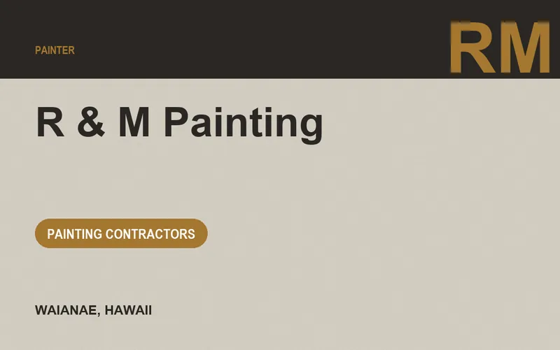 R & M Painting in Waianae, Hawaii