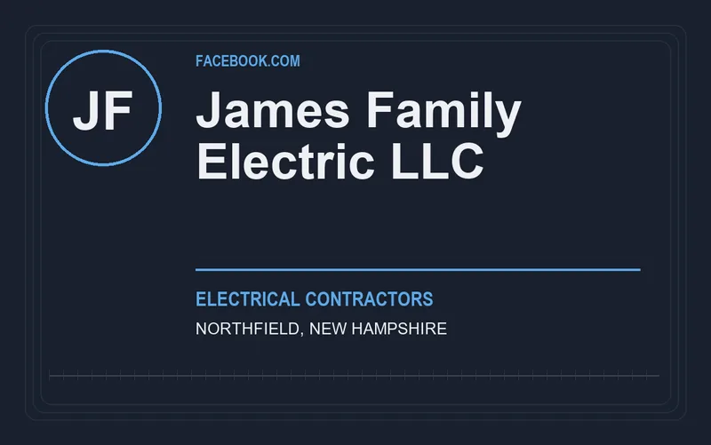 James Family Electric LLC in Northfield, New Hampshire