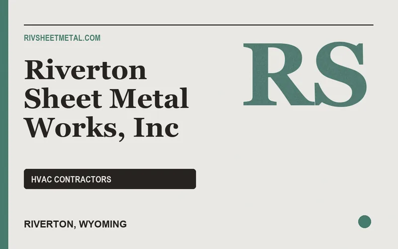 Riverton Sheet Metal Works, Inc in Riverton, Wyoming