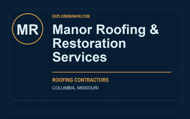 Manor Roofing & Restoration Services in Columbia, Missouri