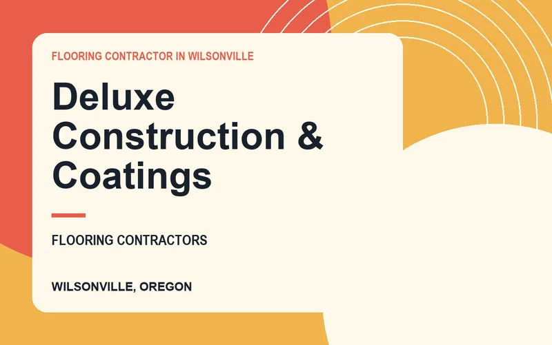 DELUXE CONSTRUCTION & COATINGS in Wilsonville, Oregon