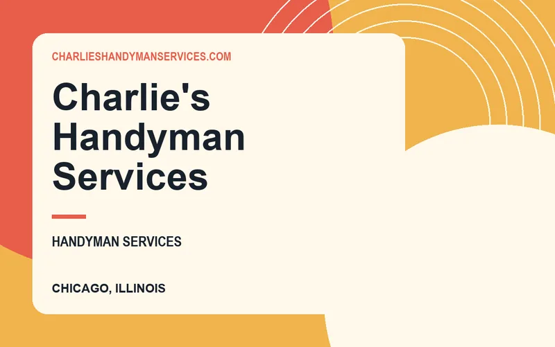 Charlie's Handyman Services in Chicago, Illinois