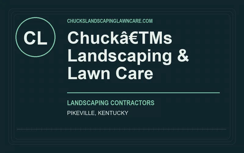 Chuckâ€TMs Landscaping & Lawn Care in Pikeville, Kentucky