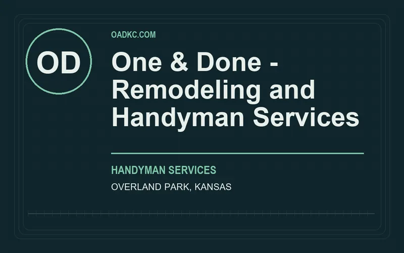 One & Done - Remodeling and Handyman Services in Overland Park, Kansas