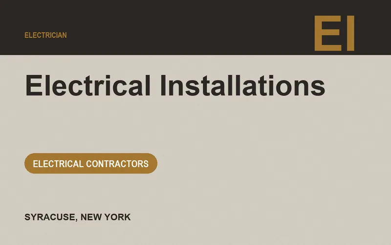 Electrical Installations in Syracuse, New York