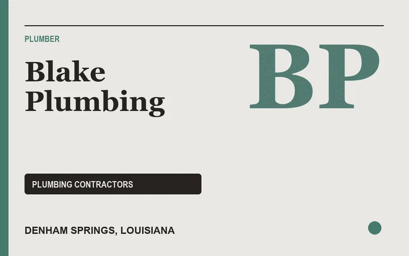 Blake Plumbing in Denham Springs, Louisiana