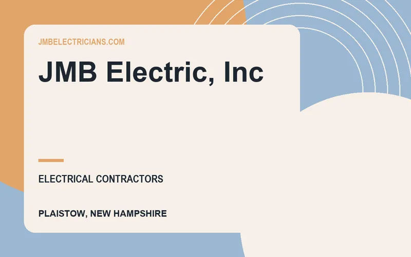 JMB Electric, Inc in Plaistow, New Hampshire