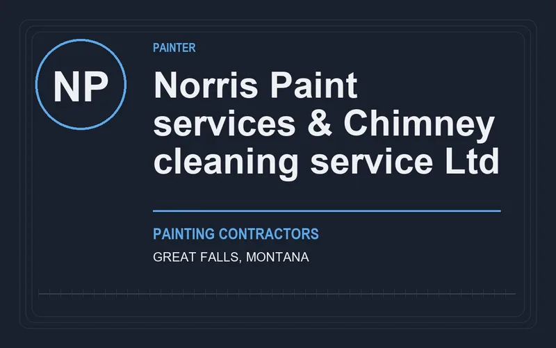 Norris Paint services & Chimney cleaning service Ltd in Great Falls, Montana