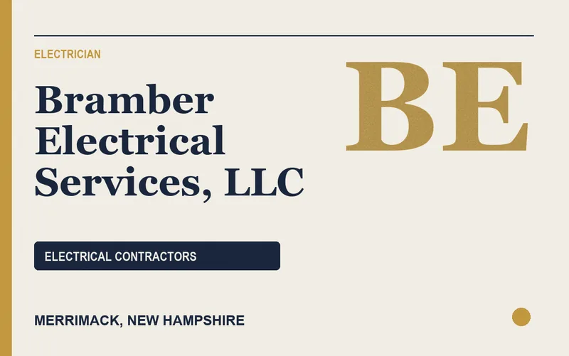 Bramber Electrical Services, LLC in Merrimack, New Hampshire