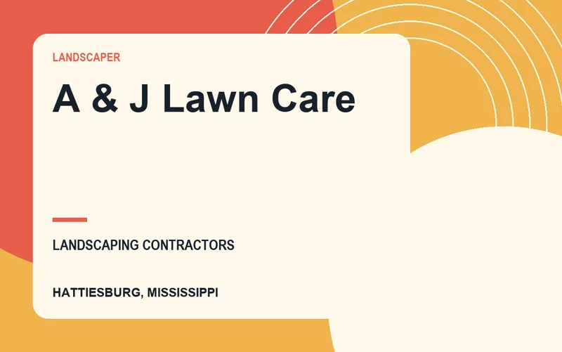 A & J Lawn Care in Hattiesburg, Mississippi