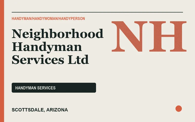 Neighborhood Handyman Services Ltd in Scottsdale, Arizona