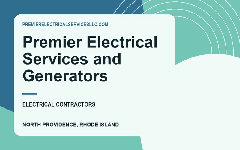 Premier Electrical Services and Generators in North Providence, Rhode Island