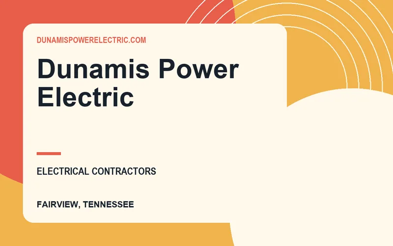 Dunamis Power Electric in Fairview, Tennessee