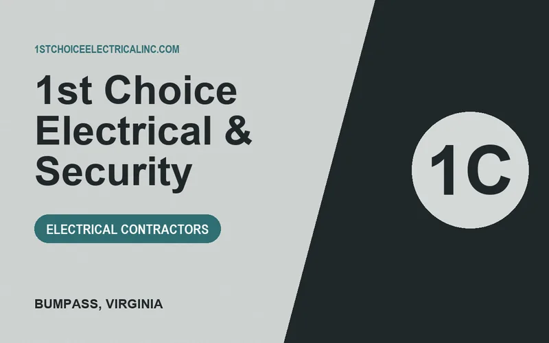 1st Choice Electrical & Security in Bumpass, Virginia