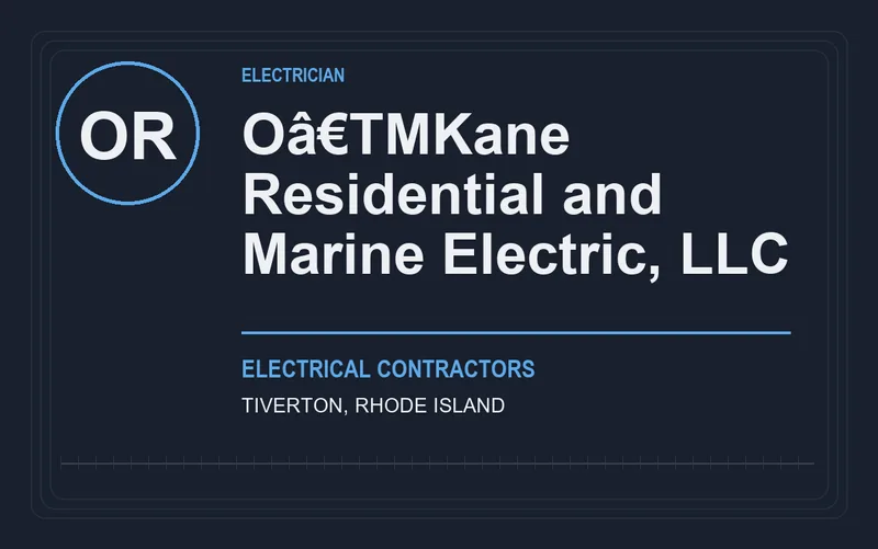 Oâ€TMKane Residential and Marine Electric, LLC in Tiverton, Rhode Island