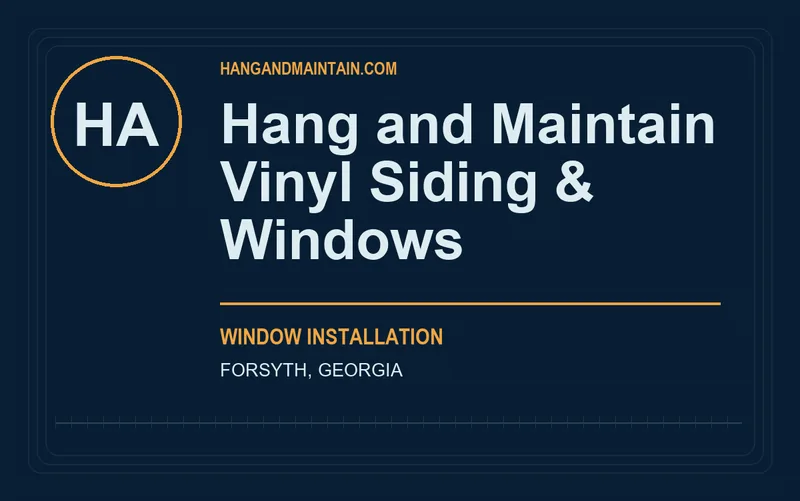 Hang and Maintain Vinyl Siding & Windows in Forsyth, Georgia