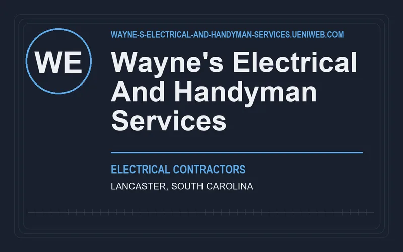 Wayne's Electrical And Handyman Services in Lancaster, South Carolina