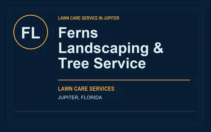 Ferns Landscaping & Tree Service in Jupiter, Florida