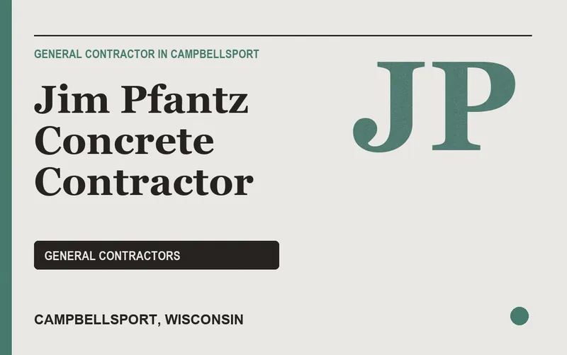 Jim Pfantz Concrete Contractor in Campbellsport, Wisconsin
