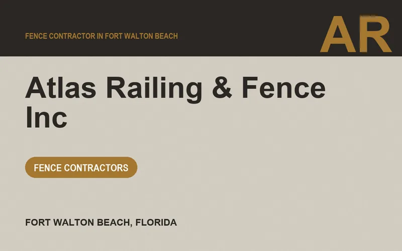Atlas Railing & Fence Inc in Fort Walton Beach, Florida