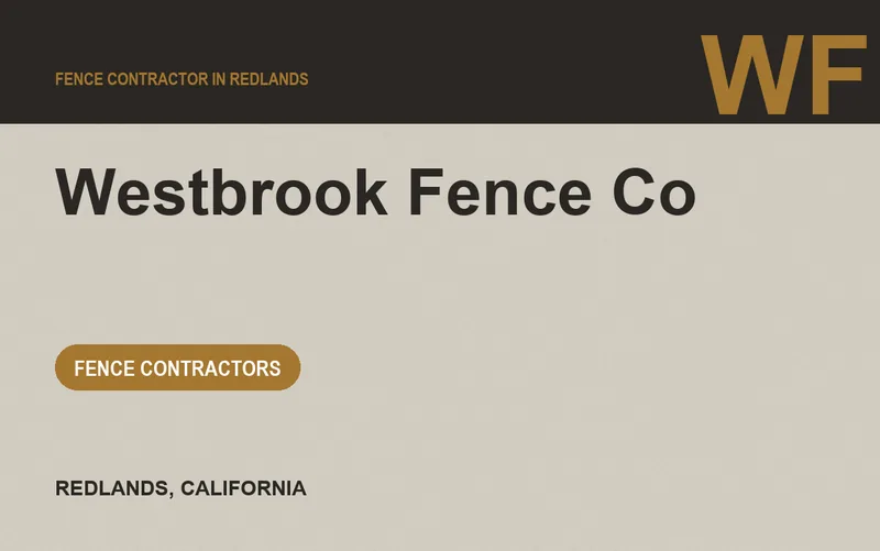 Westbrook Fence Co in Redlands, California