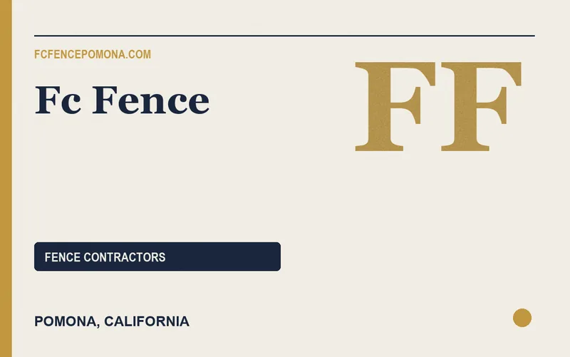 FC FENCE in Pomona, California